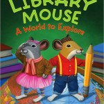 Library Mouse: A World to Explore