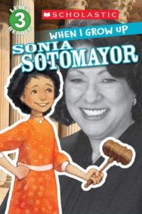When I Grow Up - Sonia Sotomayor