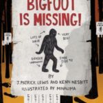 Bigfoot Is Missing!