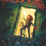 A Babysitter’s Guide to Monster Hunting
