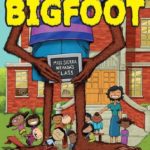 Back to School with Bigfoot