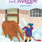 Bramble and Maggie: Snow Day