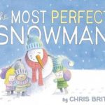 The Most Perfect Snowman