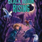 Black Moon Rising