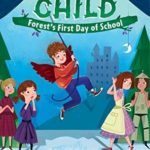 Forest’s First Day of School