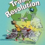 Trash Revolution: Breaking the Waste Cycle