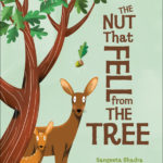 The Nut that Fell from the Tree