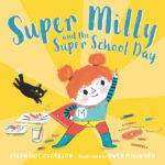 Super Milly and the Super School Day