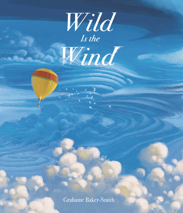 Wild Is the Wind – Granite Media