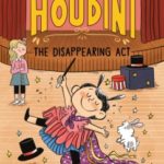 The Disappearing Act (Teeny Houdini, #1)