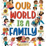 Our World Is a Family