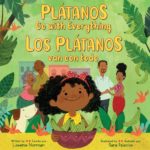 Plátanos Go with Everything / Los plátanos van con todo