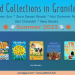 Featured Collections in Granite’s Sora | June 2023