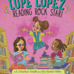 Lupe Lopez: Reading Rock Star!