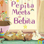 Pepita Meets Bebita / Pepita y Bebita