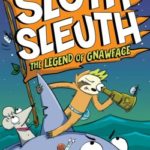 Sloth Sleuth: The Legend of Gnawface