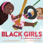 Black Girls: A Celebration of you!