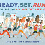 Ready, Set, Run! The Amazing New York City Marathon