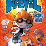 Steve L. McEvil and the Second Wind
