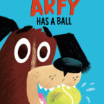 Arfy Has a Ball
