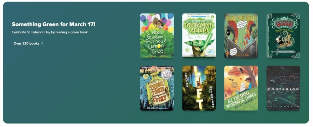 Something Green for March 17!
Celebrate St. Patrick's Day by reading a green book!
Over 330 books
[Book cover images]