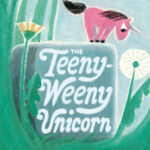 The Teeny Weeny Unicorn