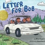 A Letter For Bob
