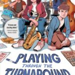 Playing Through the Turnaround