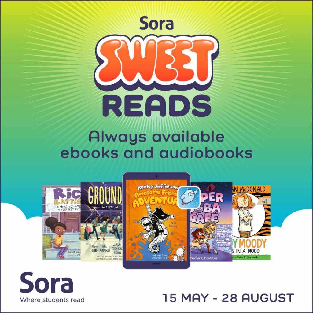 Sora Sweet Reads - Always available ebooks and audiobooks - 15 May -28 August - Juvenile Graphic