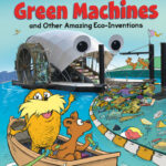 Green Machines and other Amazing Eco-Inventions