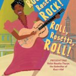 Rock, Rosetta, Rock! Roll, Rosetta, Roll!