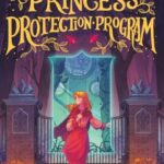 The Princess Protection Program