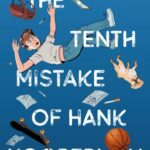 The Tenth Mistake of Hank Hooperman