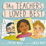 The Teachers I Loved Best