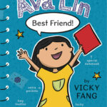 Ava Lin, Best Friend!