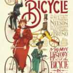 Birth of the Bicycle: A Bumpy History of the Bicycle in America