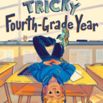 Carter Avery’s Tricky Fourth-Grade Year