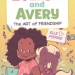 Evelyn and Avery: The Art of Friendship