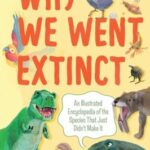Why We Went Extinct