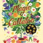 The Magic Callaloo