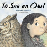 To See an Owl